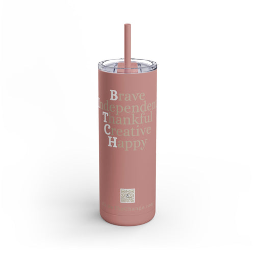 20oz Matte Tumbler - Brave, Independent, Thankful, Creative, Happy