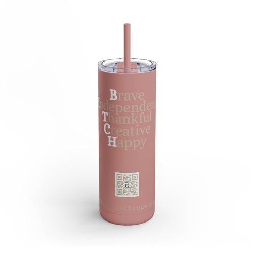 20oz Matte Tumbler - Brave, Independent, Thankful, Creative, Happy