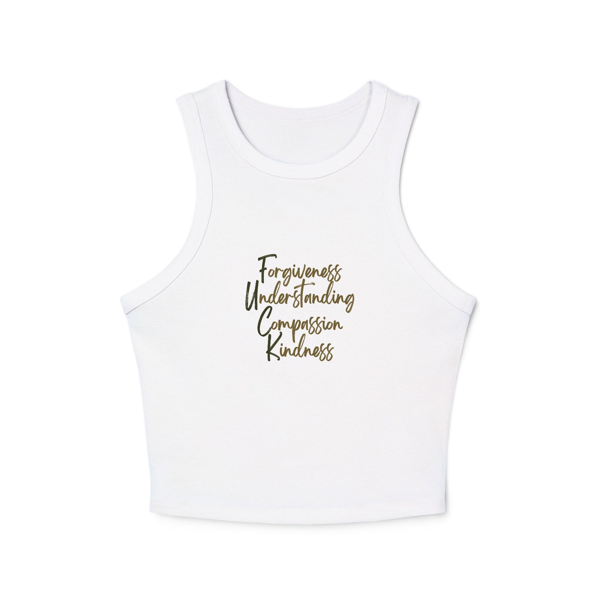 Racer Back Ribbed Micro Tank - Forgiveness, Understanding, Compassion, Kindness