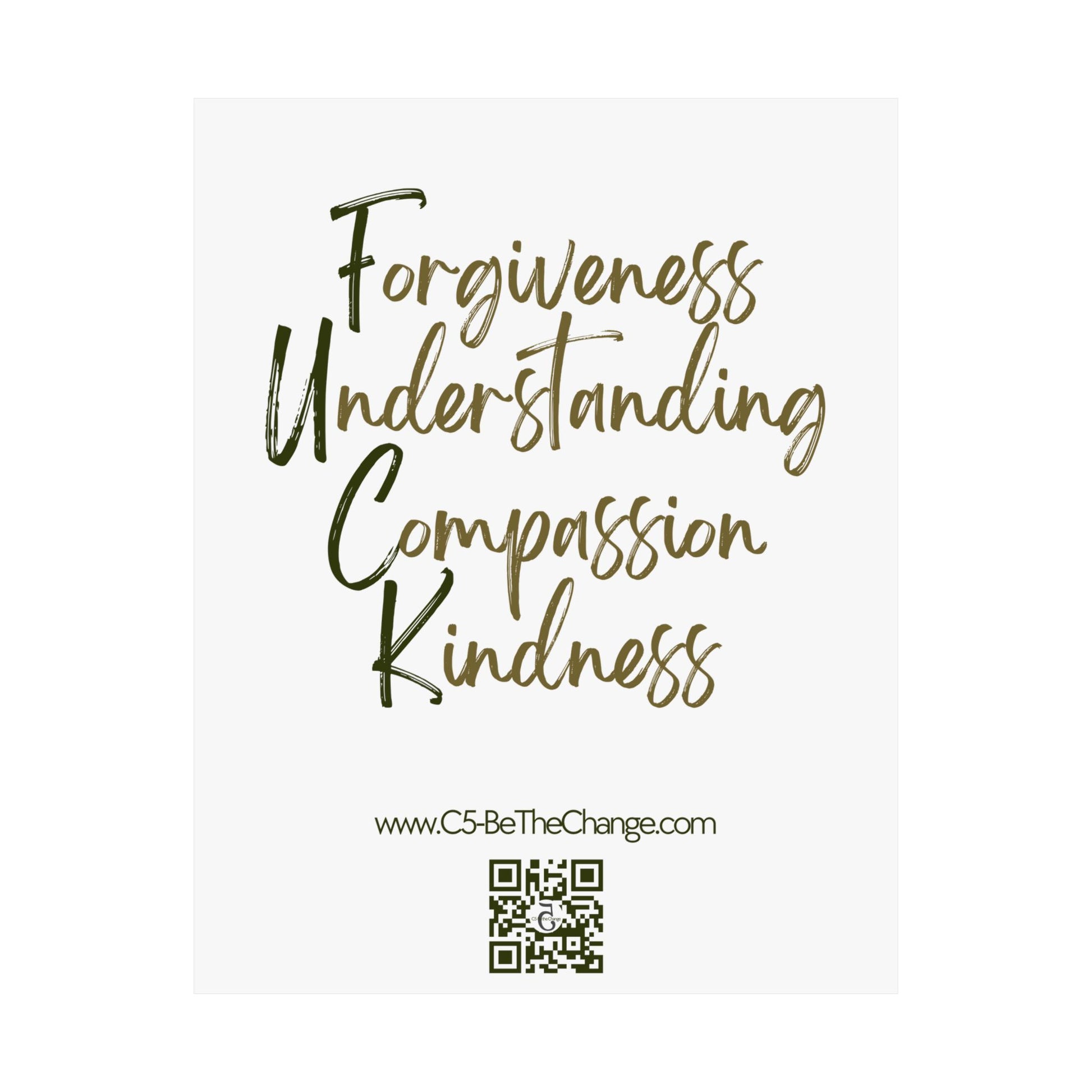 Matte Vertical Poster - 3 Sizes - Forgiveness, Understanding, Compassion, Kindness