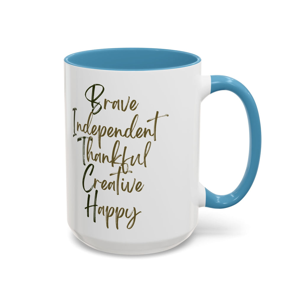 Tall Coffee Mug - Brave, Independent. Thankful, Creative, Happy - 15oz