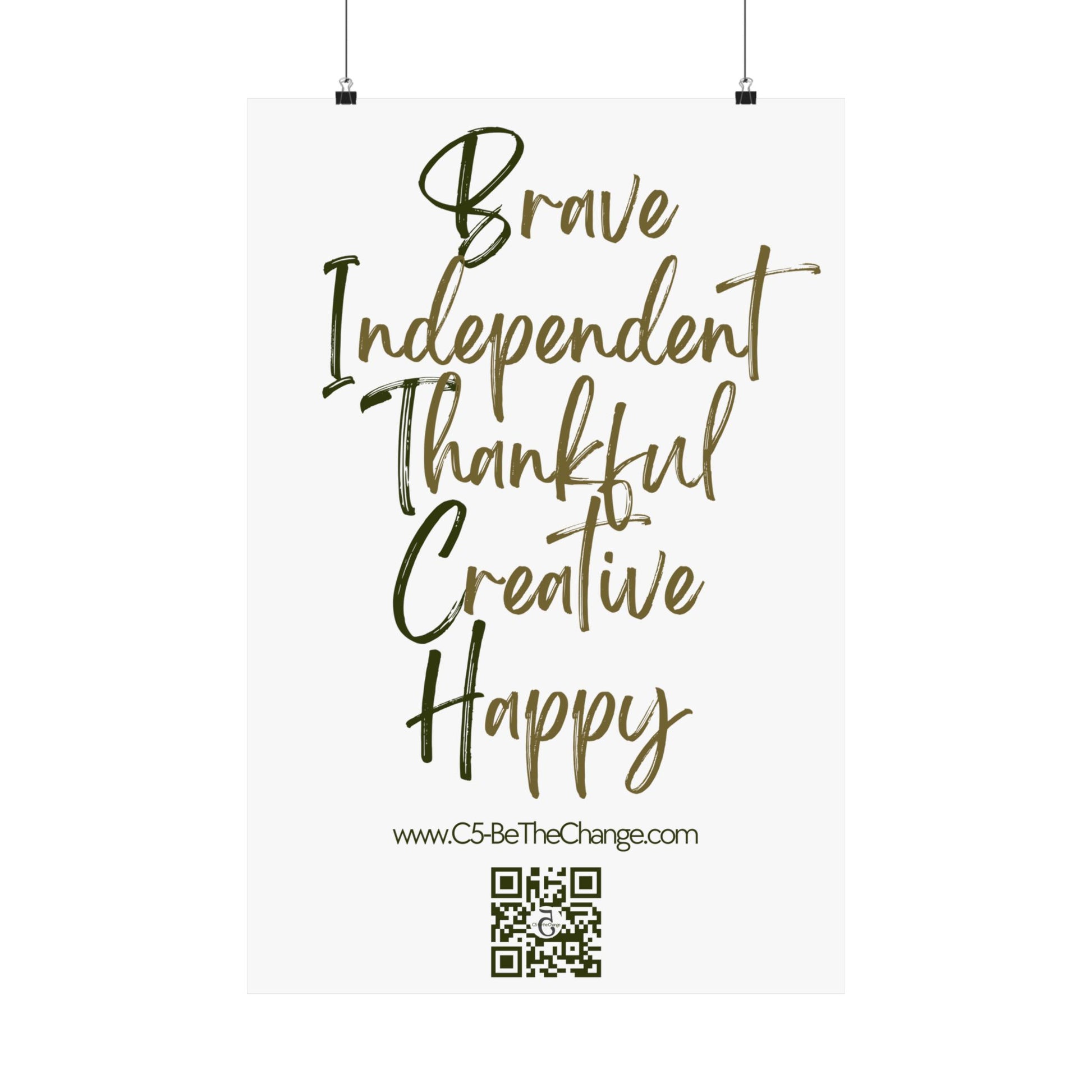 Matte Vertical Poster - 3 Sizes - Brave, Independent, Thankful, Creative, Happy