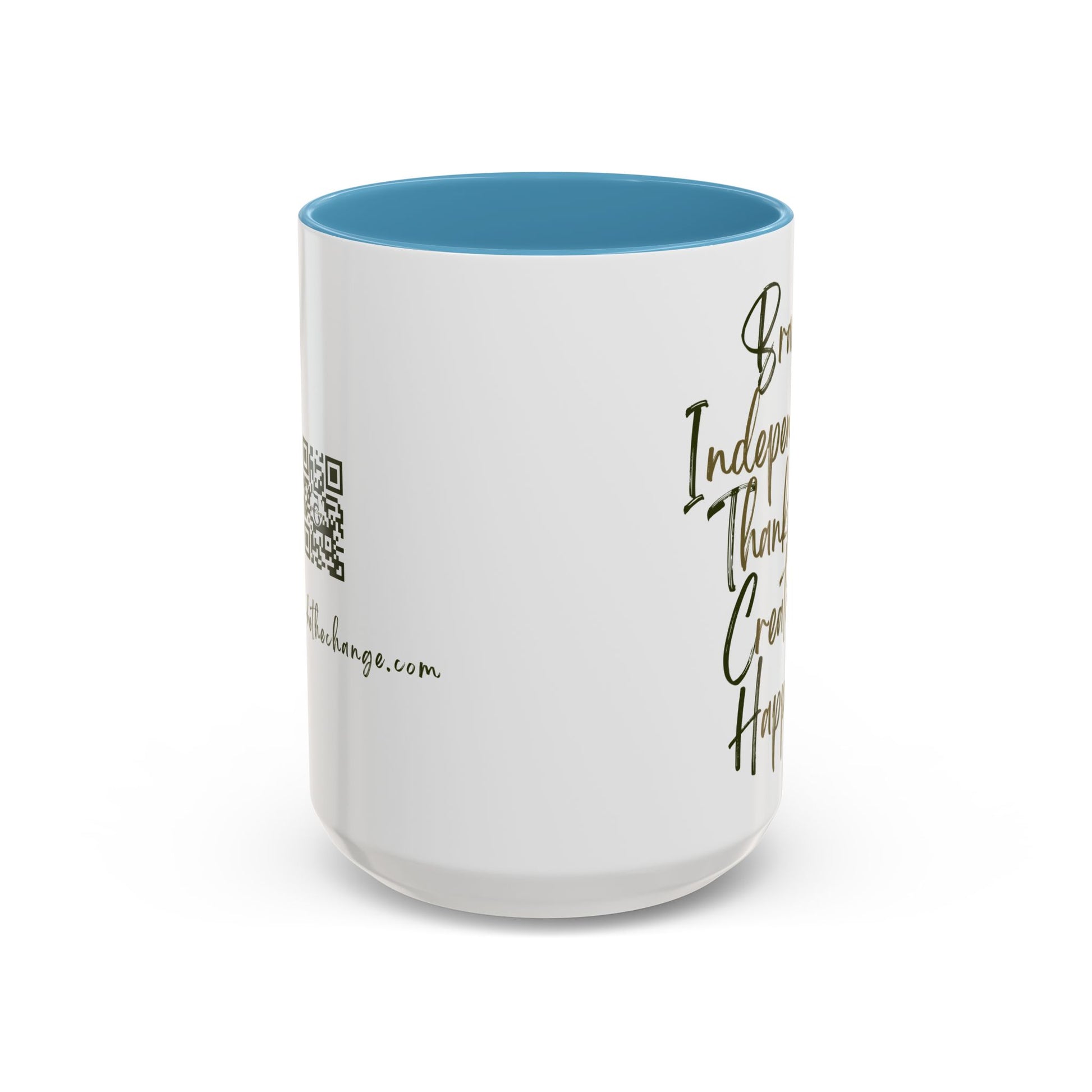 Tall Coffee Mug - Brave, Independent. Thankful, Creative, Happy - 15oz