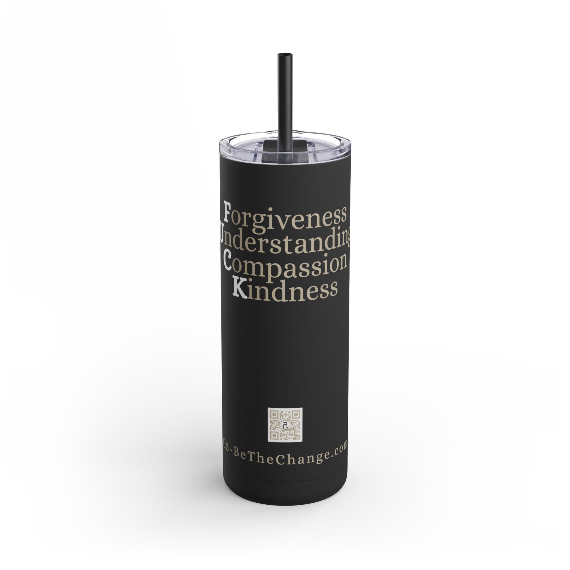 20oz Matte Tumbler - Forgiveness, Understanding, Compassion, Kindness