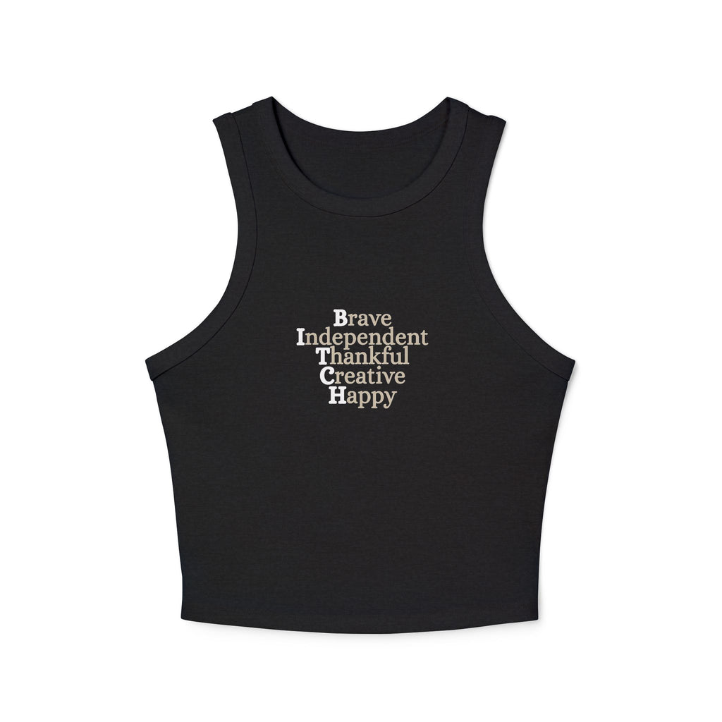 Racer Back Ribbed Micro Tank - Brave, Independent, Thankful, Creative, Happy