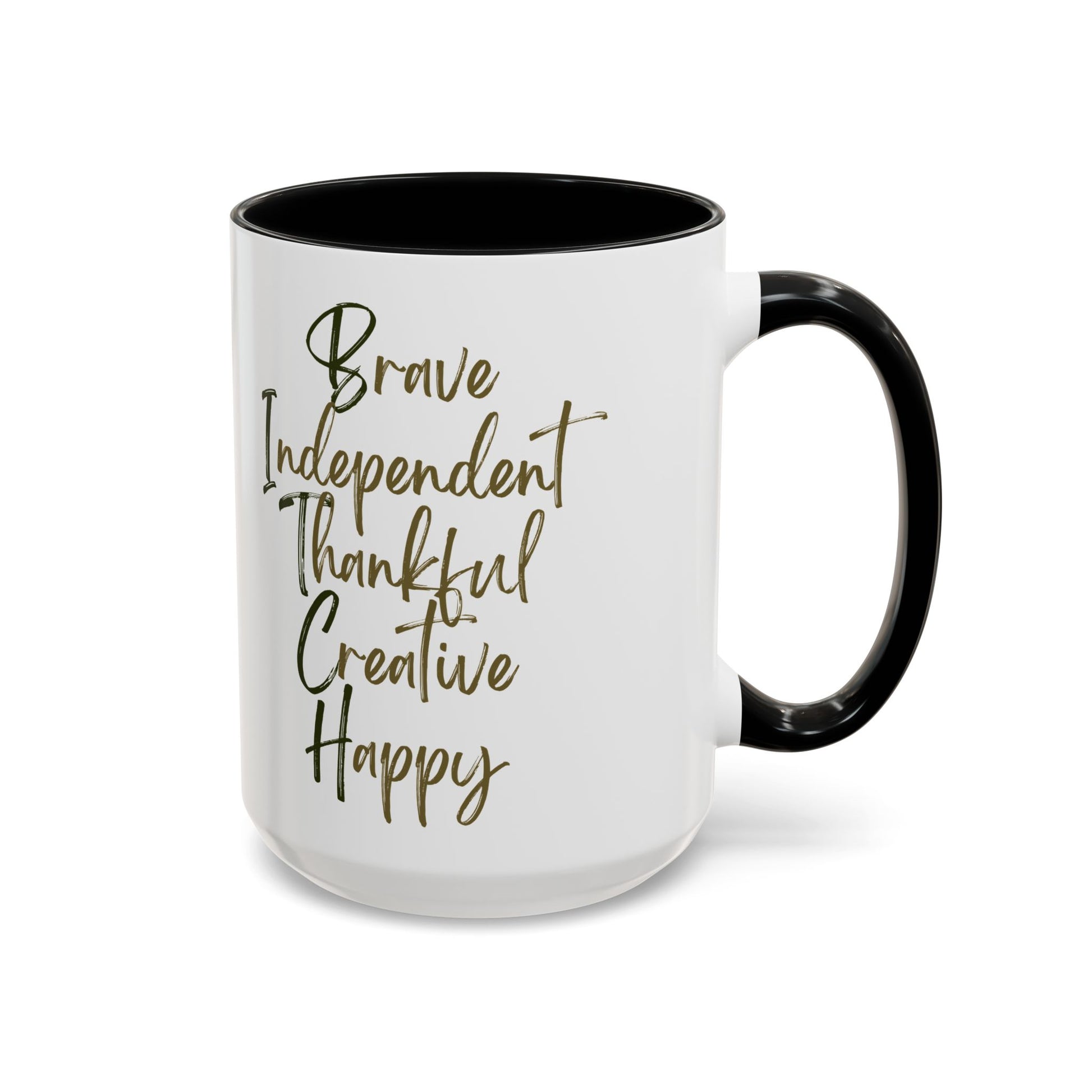 Tall Coffee Mug - Brave, Independent. Thankful, Creative, Happy - 15oz