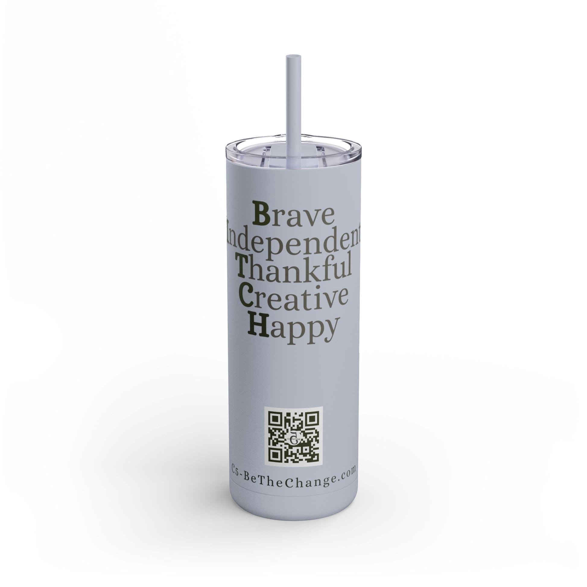 20oz Matte Tumbler - Brave, Independent, Thankful, Creative, Happy