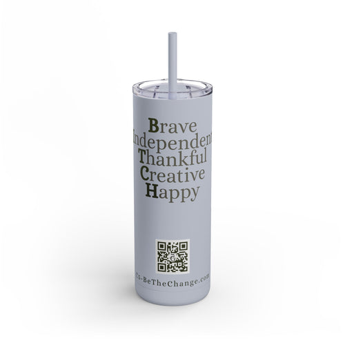 20oz Matte Tumbler - Brave, Independent, Thankful, Creative, Happy