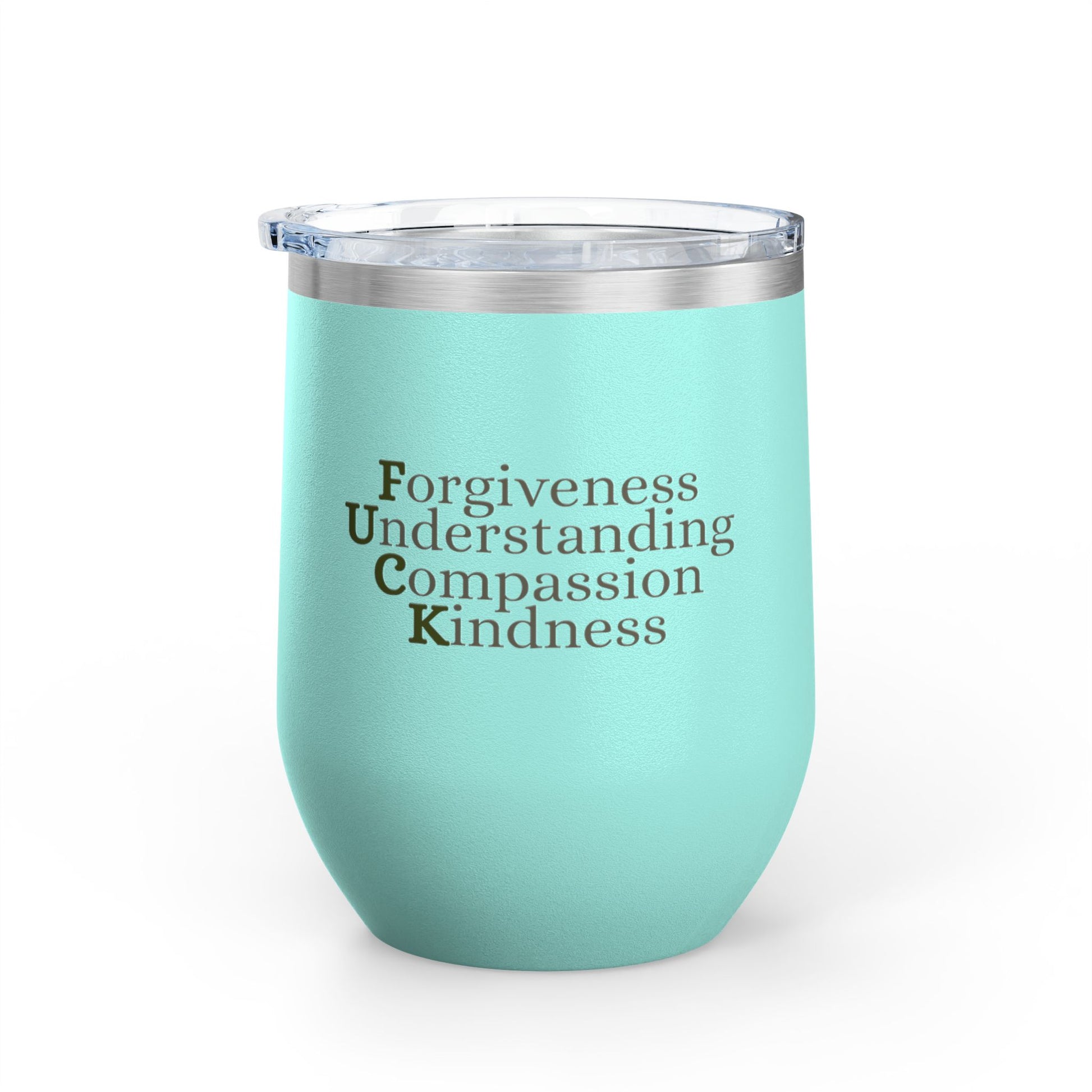 12 oz Wine Tumbler with QR Code - Forgiveness, Understanding, Compassion, Kindness