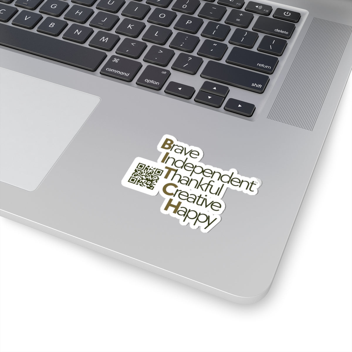 3" / 6" Sticker - Brave, Independent, Thankful, Creative, Happy