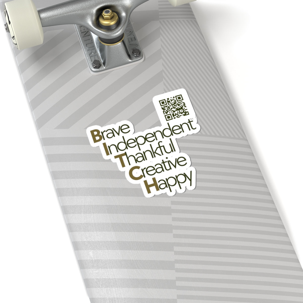 3" / 6" Sticker - Brave, Independent, Thankful, Creative, Happy