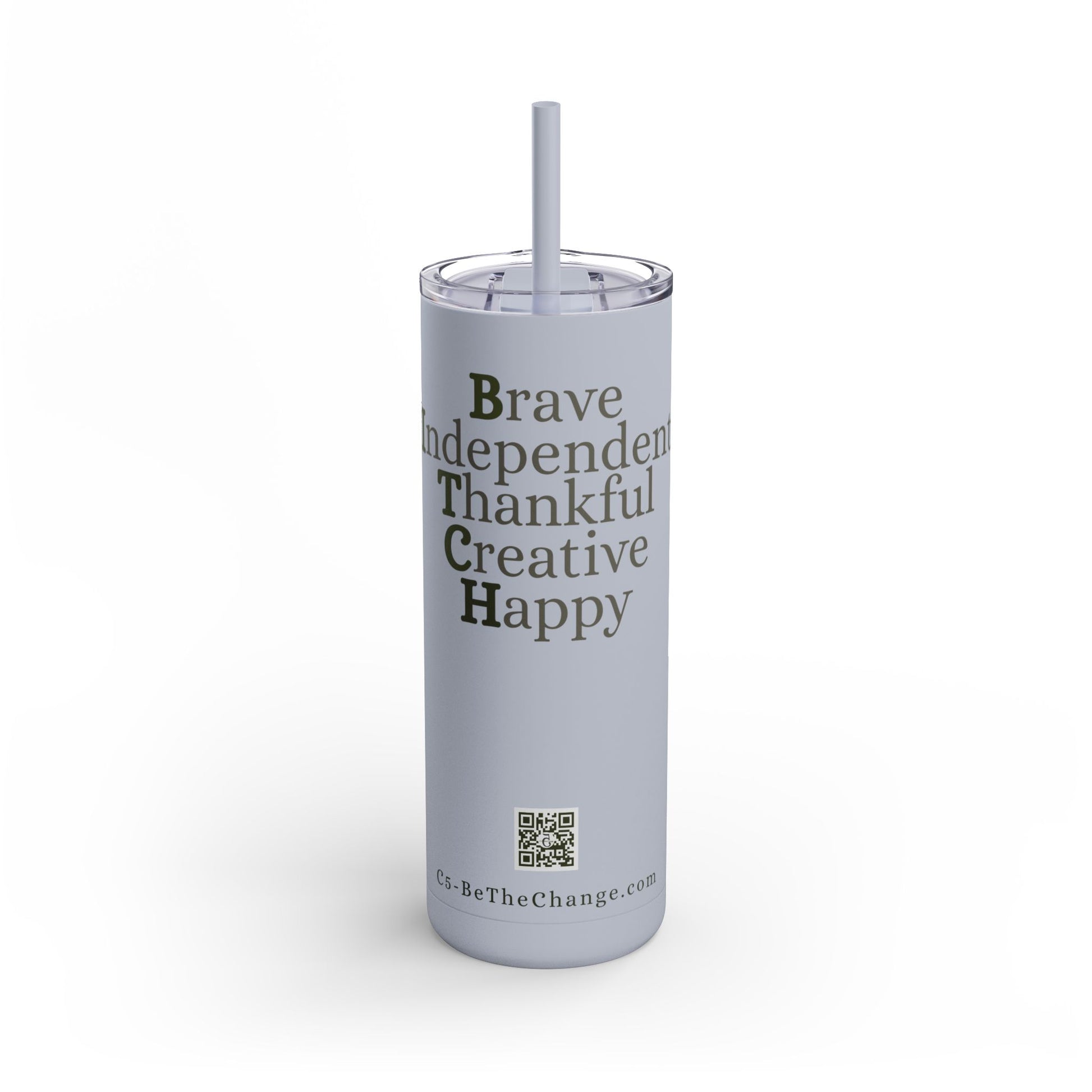 20oz Matte Tumbler - Brave, Independent, Thankful, Creative, Happy