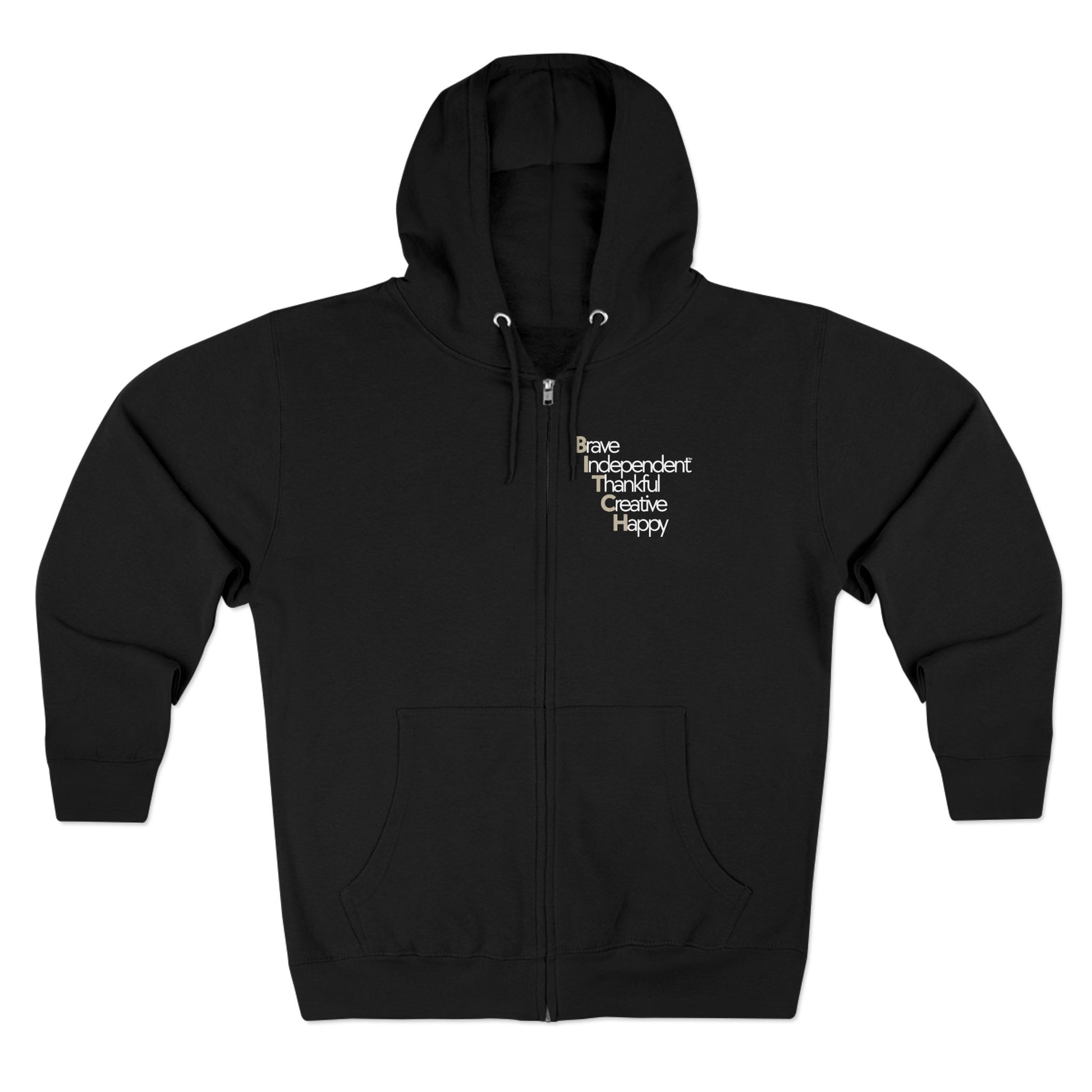 Unisex Zip Hoodie — Brave, Independent, Thankful, Creative, Happy