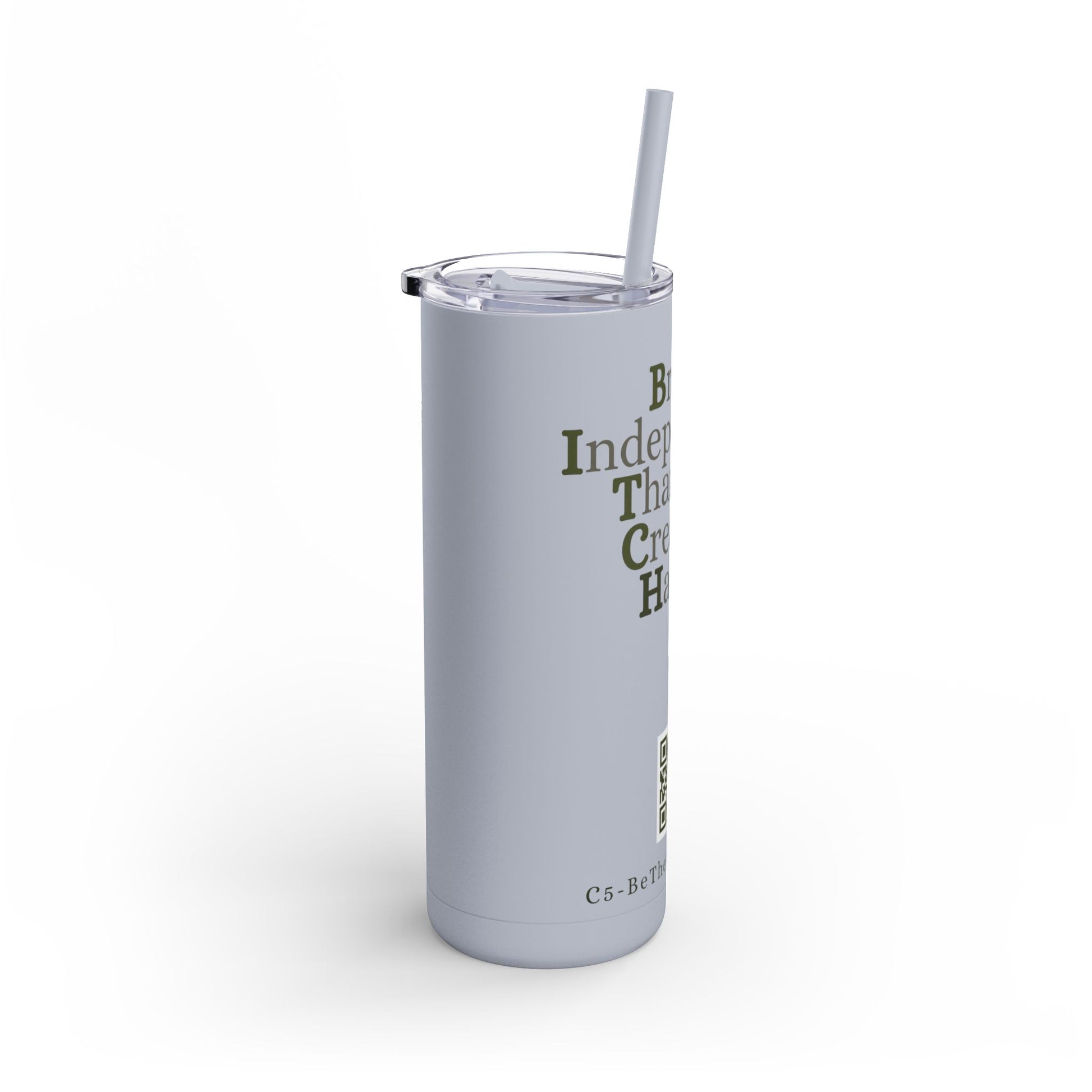 20oz Matte Tumbler - Brave, Independent, Thankful, Creative, Happy