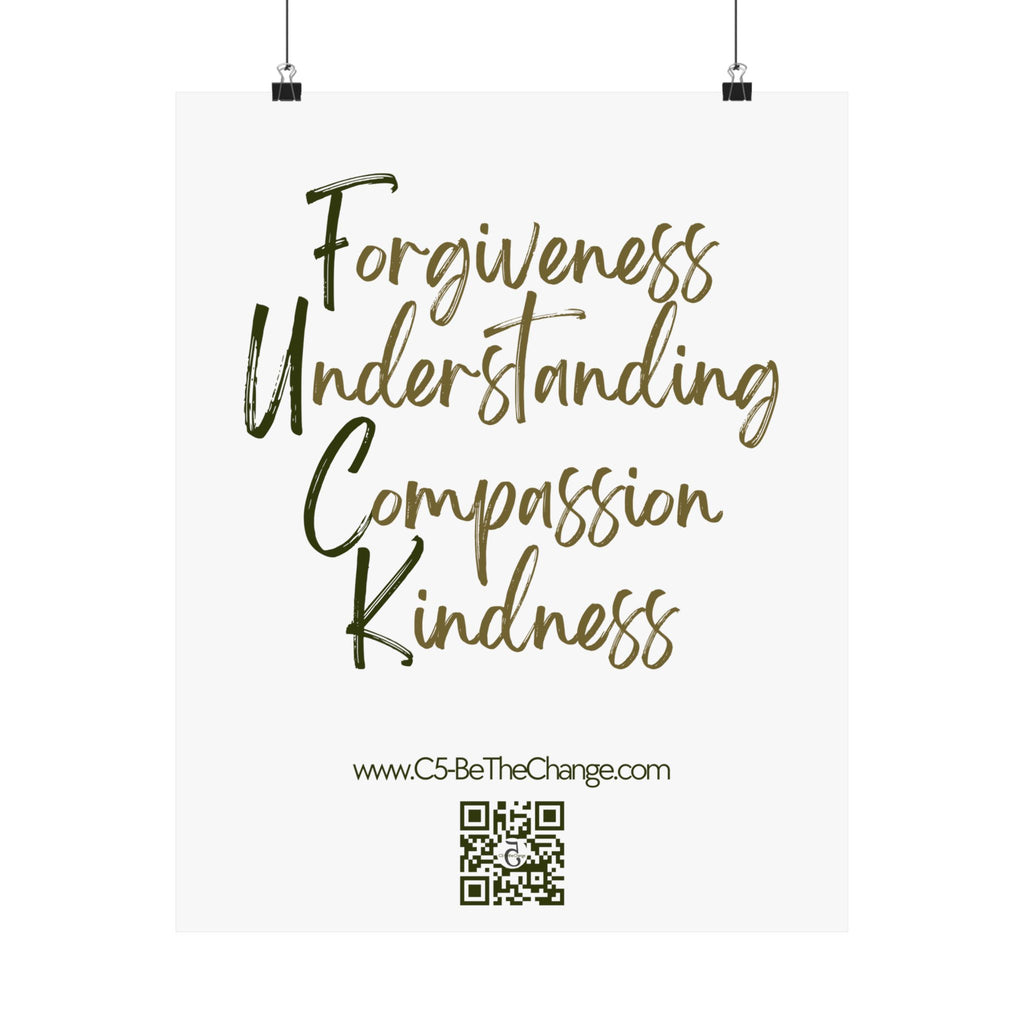 Matte Vertical Poster - 3 Sizes - Forgiveness, Understanding, Compassion, Kindness