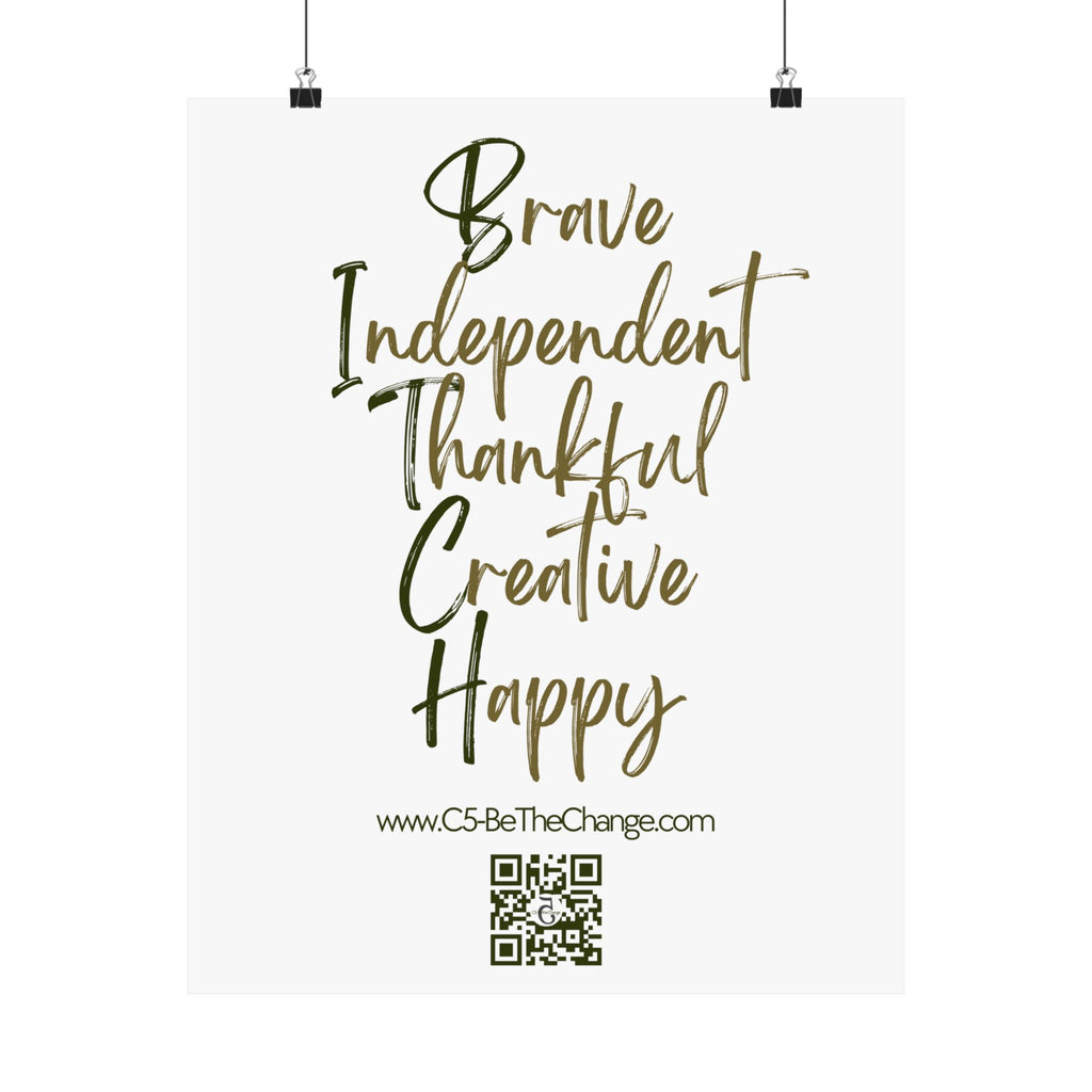 Matte Vertical Poster - 3 Sizes - Brave, Independent, Thankful, Creative, Happy
